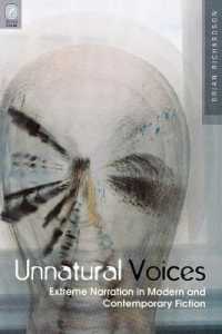 Unnatural Voices : Extreme Narration in Modern and Contempo (Theory and Interpretation of Narrative)