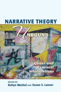 Narrative Theory Unbound: Queer and Feminist Interventions (Theory and Interpretation of Narrative")
