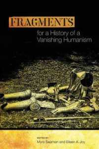 Fragments for a History of a Vanishing Humanism (Interventions: New Studies in Medieval Culture")