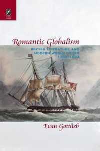 Romantic Globalism: British Literature and Modern World Order, 1750-1830