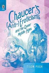 Chaucer's (Anti-)Eroticisms and the Queer Middle Ages (Interventions: New Studies in Medieval Culture")
