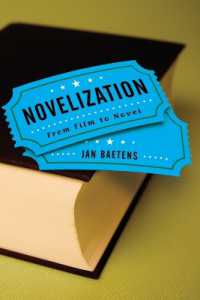 Novelization : From Film to Novel (Theory Interpretation Narrativ)