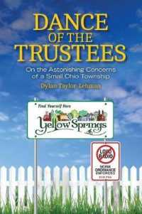 Dance of the Trustees : On the Astonishing Concerns of a Small Ohio Township