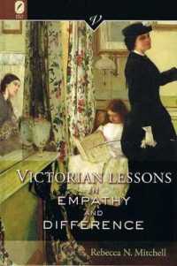 Victorian Lessons in Empathy and Difference (Victorian Critical Interventio)