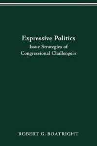 Expressive Politics : Issue Strategies of Congressional Challengers