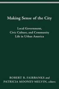 Making Sense of the City : Local Government, Civic Culture, and Community Life in Urban America (Urban Life & Urban Landscape)