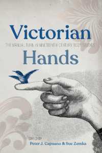 Victorian Hands : The Manual Turn in Nineteenth-Century Body Studies