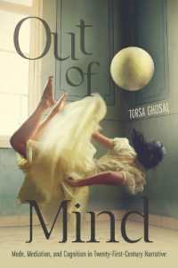 Out of Mind : Mode, Mediation, and Cognition in Twenty-First-Century Narrative (Cognitive Approaches to Culture)