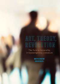 Art, Theory, Revolution : The Turn to Generality in Contemporary Literature