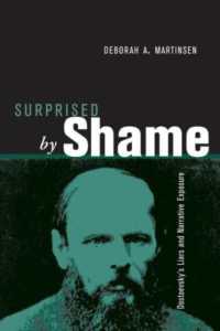 Surprised by Shame : Dostoevsky's Liars and Narrative Exposure (Theory Interpretation Narrativ)