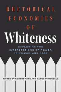 Rhetorical Economies of Whiteness : Exploring the Intersections of Power, Privilege, and Race