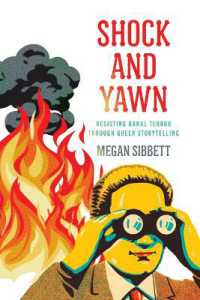 Shock and Yawn : Resisting Banal Terror through Queer Storytelling