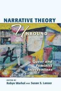 Narrative Theory Unbound : Queer and Feminist Interventions (Theory Interpretation Narrativ)