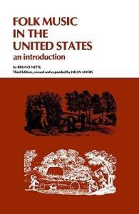 Folk Music in the United States : An Introduction （3RD）