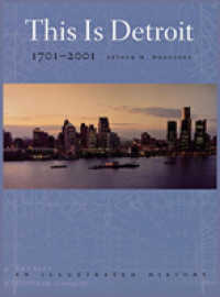 This Is Detroit, 1701-2001 (Great Lakes Books Series)