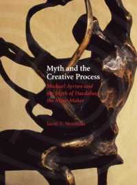 Myth and the Creative Process : Michael Ayrton and the Myth of Daedalus