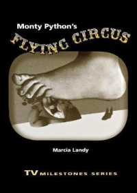 ＴＶショー「モンティ・パイソンのフライング・サーカス」研究<br>Monty Python's Flying Circus (Tv Milestones Series)