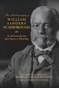 The Autobiography of William Sanders Scarborough : An American Journey from Slavery to Scholarship (African American Life Series)