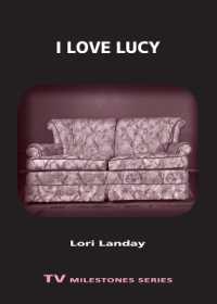 I Love Lucy (Tv Milestones Series)