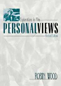 Personal Views : Explorations in Film (Contemporary Approaches to Film and Media Series) （2ND）