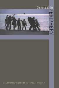Cinema at the Periphery (Contemporary Approaches to Film and Media Series)