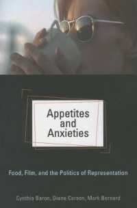 Appetites and Anxieties : Food, Film, and the Politics of Representation  (Contemporary Approaches to Film and Media Series)