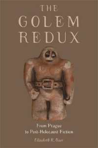 The Golem Redux : From Prague to Post-Holocaust Fiction