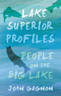 Lake Superior Profiles : People on the Big Lake