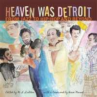Heaven Was Detroit : From Jazz to Hip-hop and Beyond (Painted Turtle)