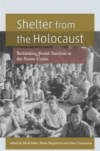 Shelter from the Holocaust : Rethinking Jewish Survival in the Soviet Union