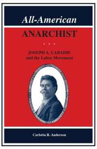 All American Anarchist : Joseph a. Labadie and the Labor Movement (Great Lakes Books Series)