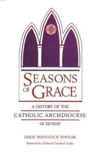 Seasons of Grace : A History of the Catholic Archdiocese of Detroit (Great Lakes Books Series)