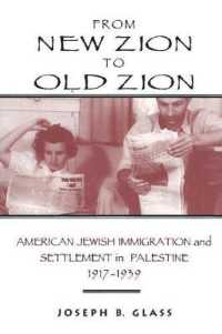 From New Zion to Old Zion : American Jewish Immigration and Settlement in Palestine, 1917-1939 (American Holy Land Series)
