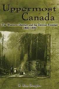 Uppermost Canada : The Western District and the Detroit Frontier, 1800-1850 (Great Lakes Books Series)