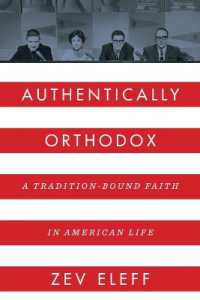 Authentically Orthodox : A Tradition-Bound Faith in American Life
