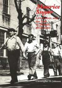 Maurice Sugar : Law, Labor, and the Left in Detroit, 1912-1950
