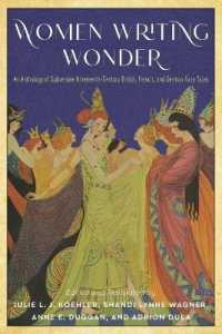 Women Writing Wonder : An Anthology of Subversive Nineteenth-Century British, French, and German Fairy Tales (Series in Fairy-tale Studies)