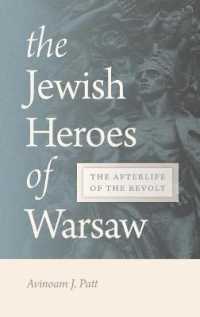 The Jewish Heroes of Warsaw : The Afterlife of the Revolt