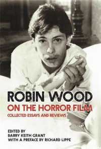 Robin Wood on the Horror Film : Collected Essays and Reviews (Contemporary Approaches to Film and Media Studies)