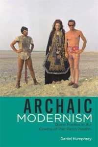 Archaic Modernism : Queer Poetics in the Cinema of Pier Paolo Pasolini (Queer Screens)