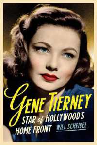Gene Tierney : Star of Hollywood's Home Front (Contemporary Approaches to Film and Media Series)