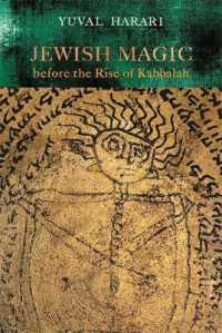 Jewish Magic before the Rise of Kabbalah (Raphael Patai Series in Jewish Folklore and Anthropology)