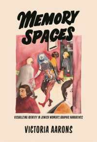 Memory Spaces : Visualizing Identity in Jewish Women's Graphic Narratives