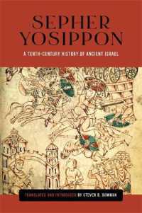 Sepher Yosippon : A Tenth-Century History of Ancient Israel (Raphael Petai Series in Jewish Folklore and Anthropology)