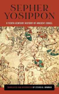 Sepher Yosippon : A Tenth-Century History of Ancient Israel (Raphael Petai Series in Jewish Folklore and Anthropology)