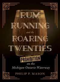 Rum Running and the Roaring Twenties : Prohibition on the Michigan-Ontario Waterway (Great Lakes Books Series)