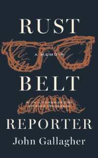 Rust Belt Reporter : A Memoir (Great Lakes Books)