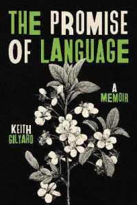 The Promise of Language : A Memoir (African American Life)