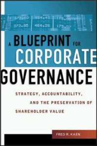 A Blueprint for Corporate Governance : Strategy, Accountability, and the Preservation of Shareholder Value