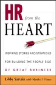 Hr From the Heart: Inspiring Stories and Strategies for Building the People Side of Great Business （3rd ed.）